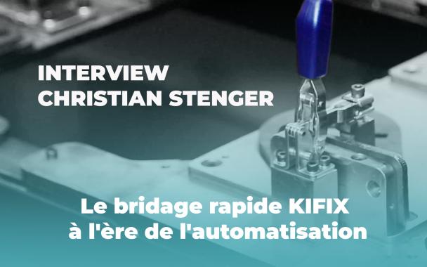 Le bridage rapide KIFIX à l'ère de l'automatisation