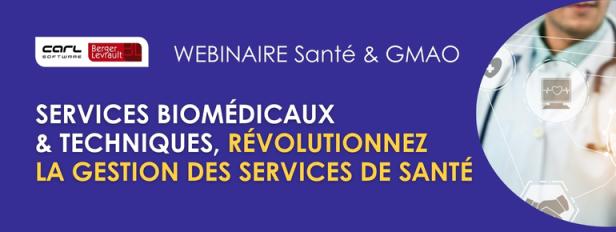 Webinaire 10 Septembre 2024 | Services biomédicaux et techniques, révolutionnez les pratiques maintenance des établissements de santé !