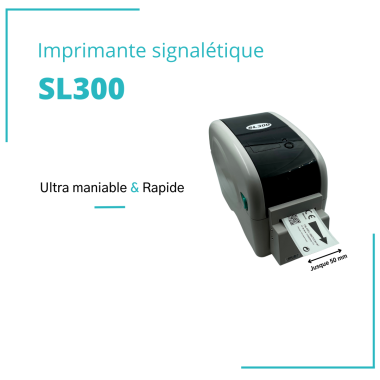 Imprimante signalétique SL300