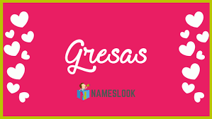 GRESAS